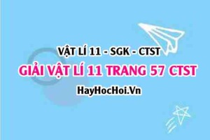 Giải Vật lí 11 trang 57 Chân trời sáng tạo SGK